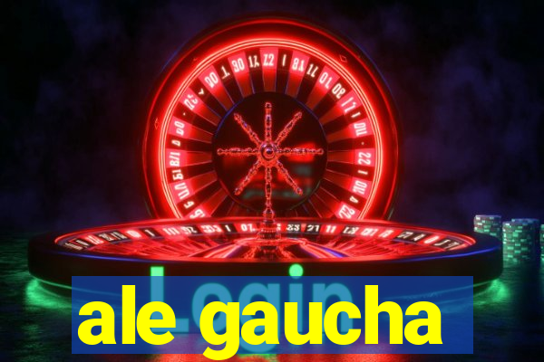 ale gaucha